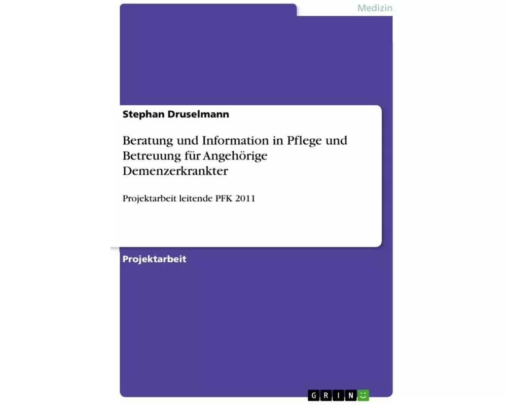 Beratung und Information in Pflege und Betreuung für Angehörige Demenzerkrankter