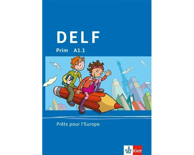 DELF Prim A1.1. Prêt pour l'Europe