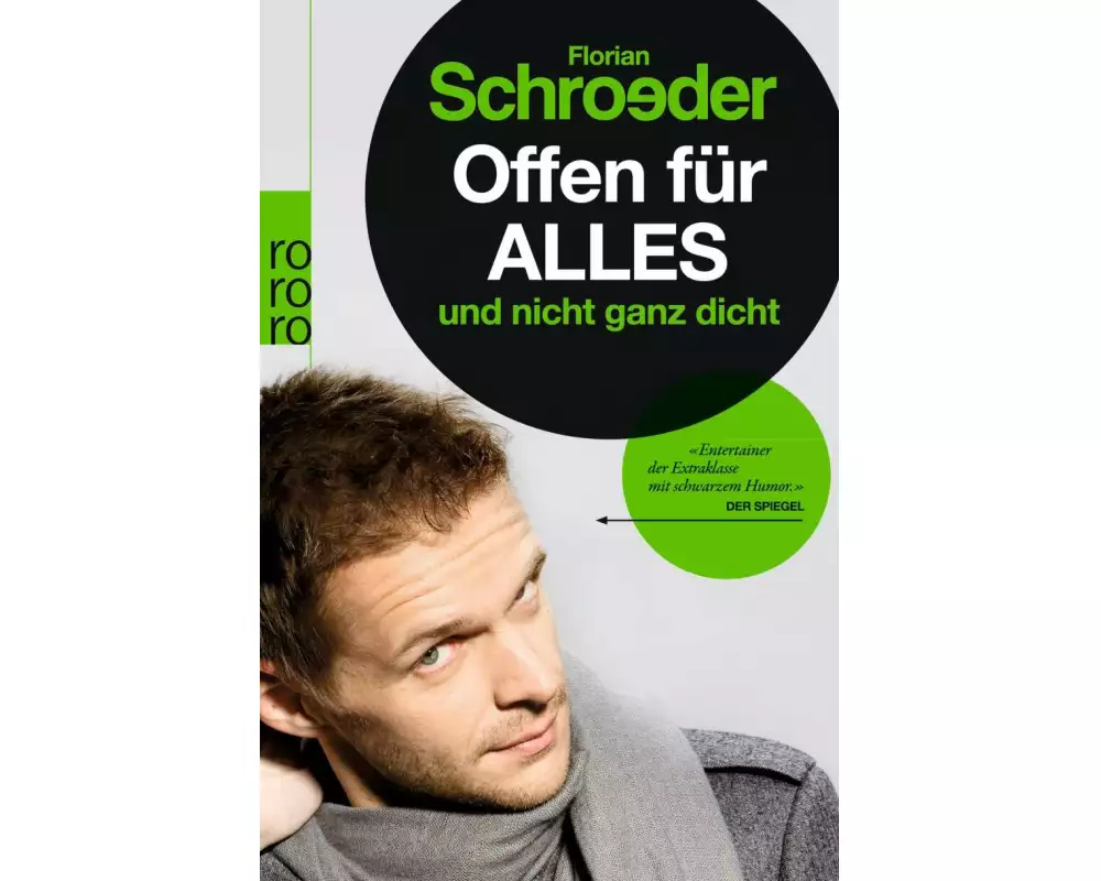 Offen für alles und nicht ganz dicht