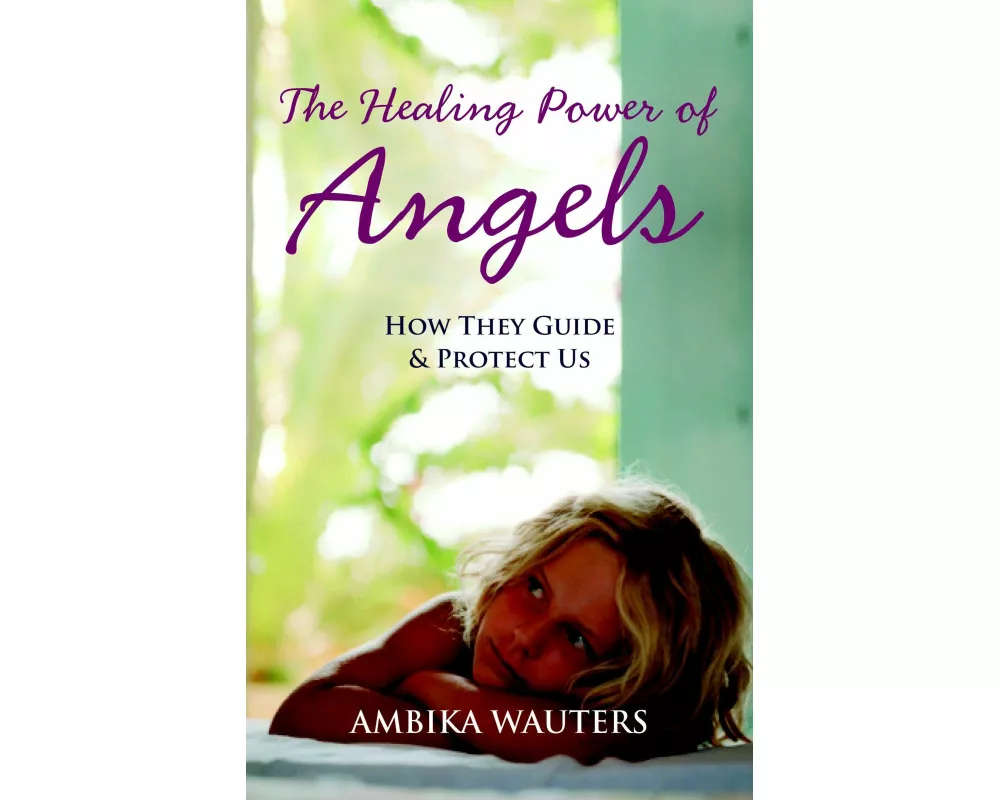 The Healing Power of Angels