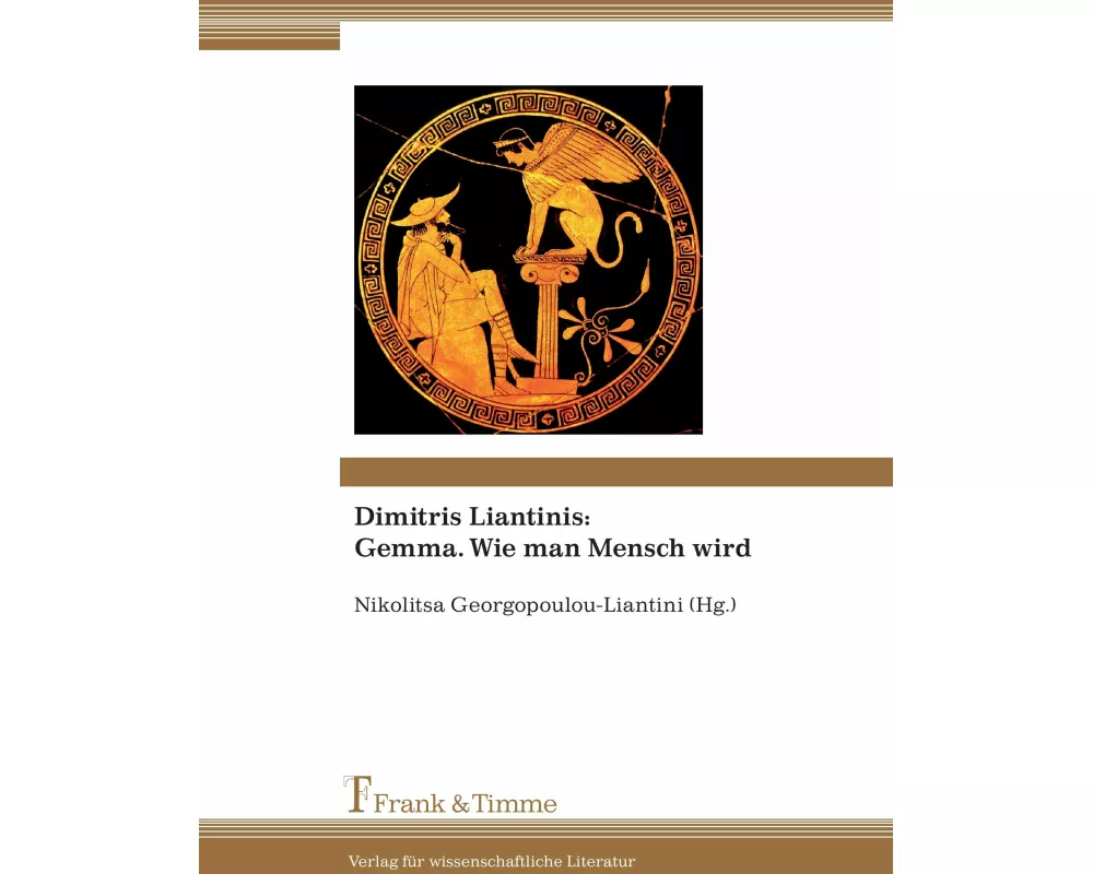 Dimitris Liantinis: Gemma. Wie man Mensch wird