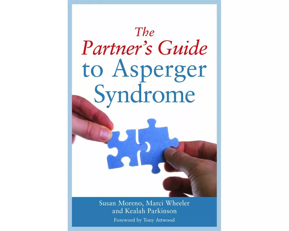 The Partner's Guide to Asperger Syndrome