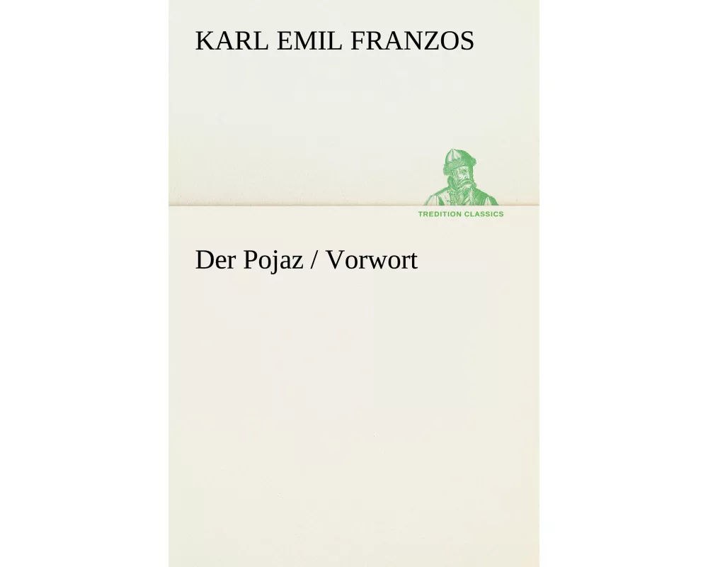 Der Pojaz / Vorwort