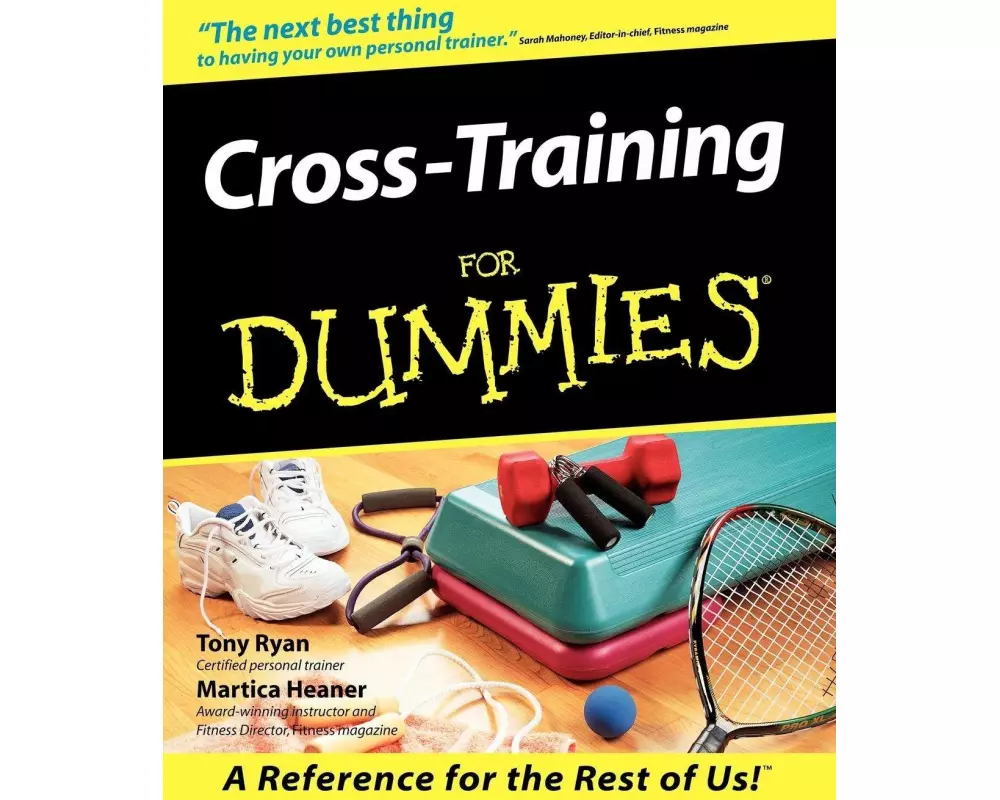 Cross-Training For Dummies
