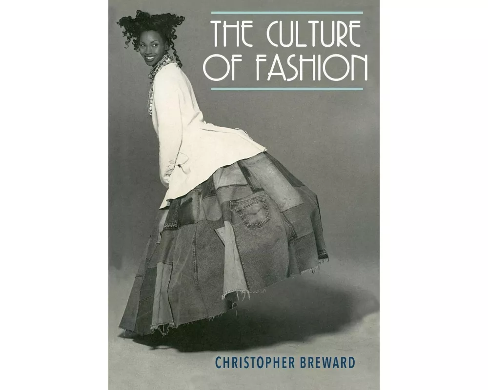 The Culture of Fashion