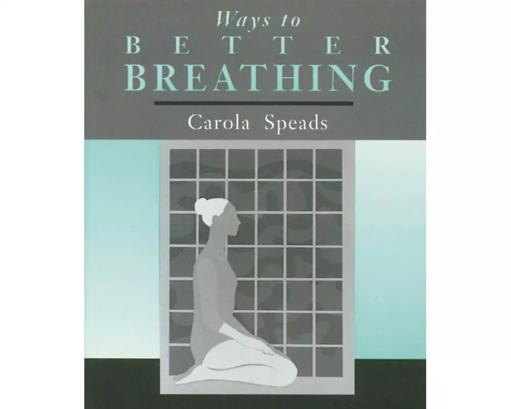 Ways to Better Breathing