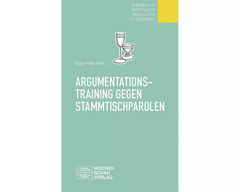 Argumentationstraining gegen Stammtischparolen