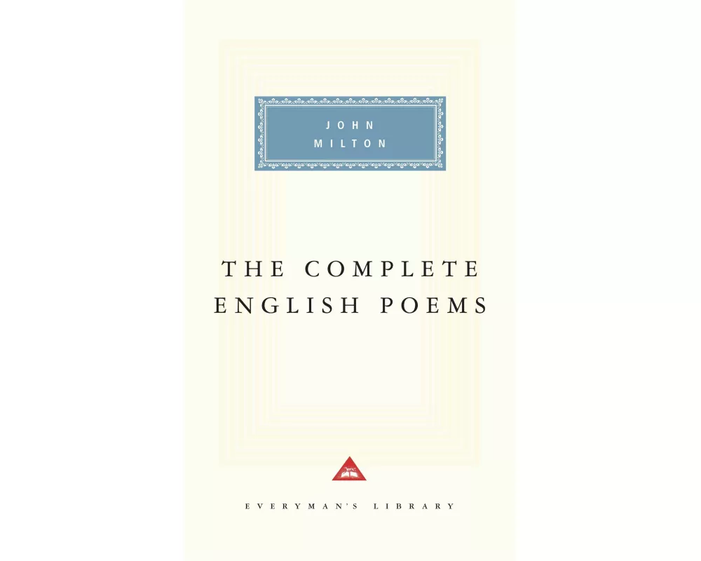The Complete English Poems of John Milton
