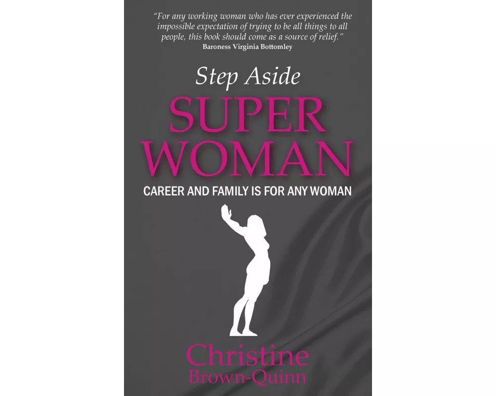 Step Aside Super Woman