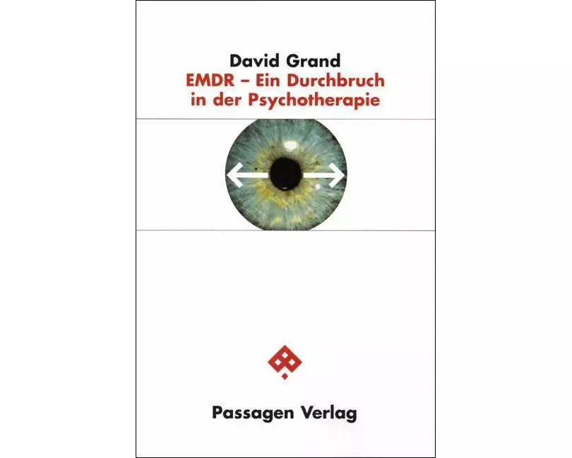 EMDR - Ein Durchbruch in der Psychotherapie