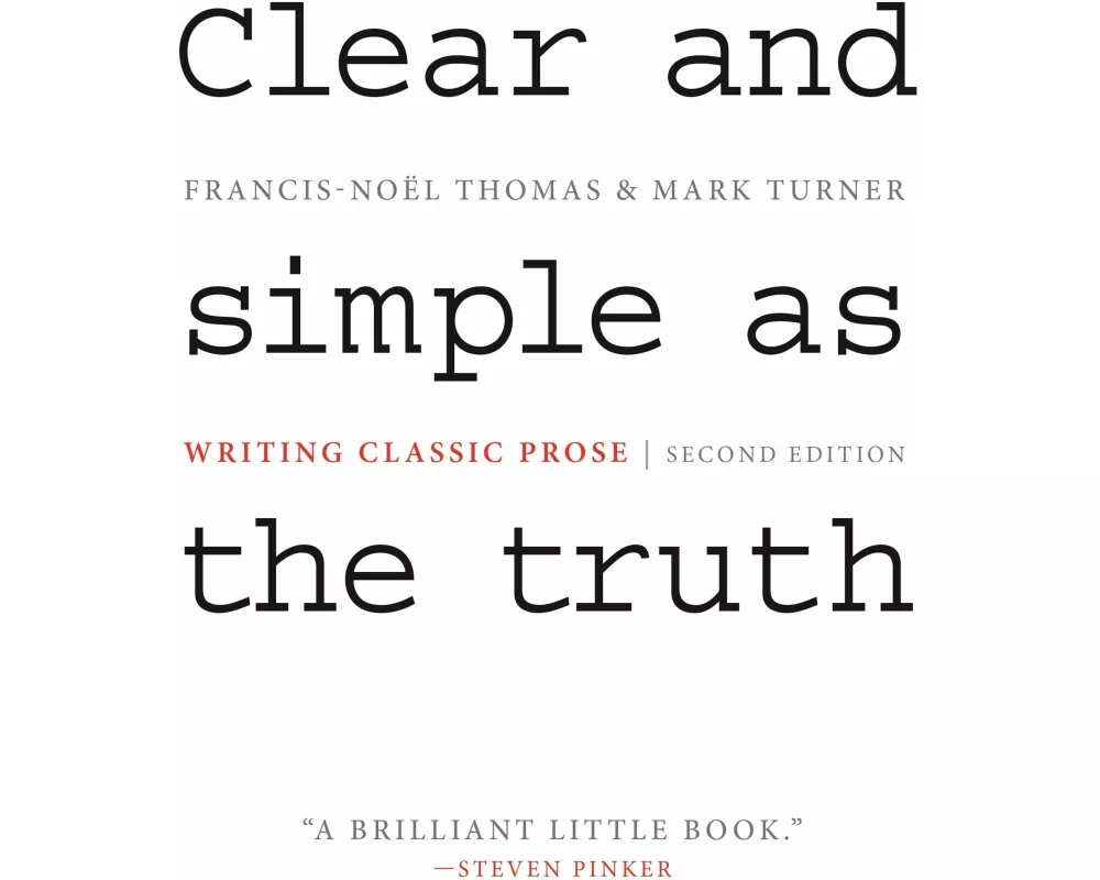 Clear and Simple as the Truth