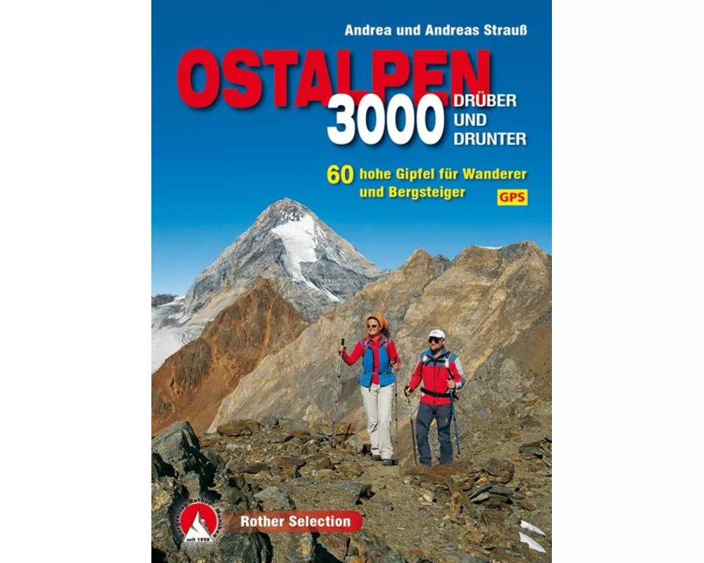 3000er Ostalpen. Drüber und drunter