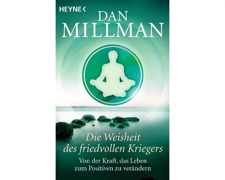 Die Weisheit des friedvollen Kriegers