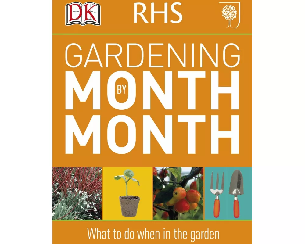 RHS Gardening Month by Month