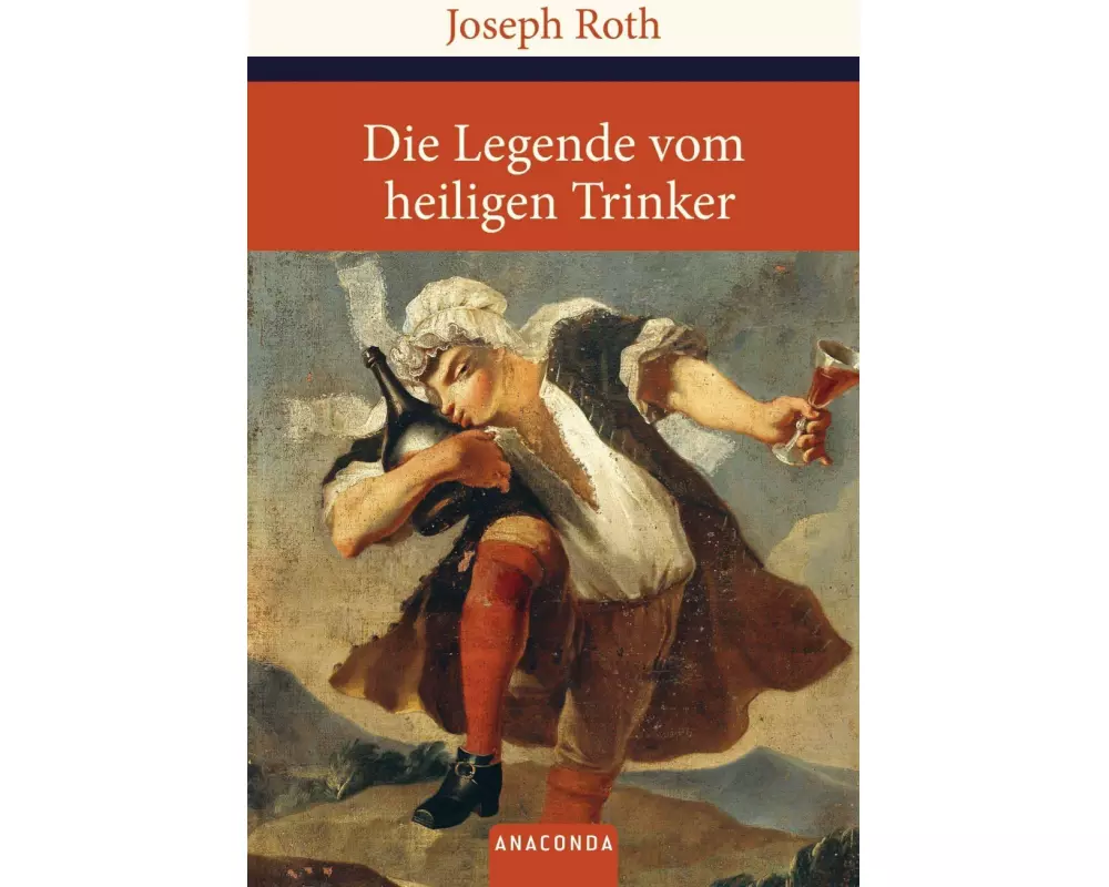 Die Legende vom heiligen Trinker