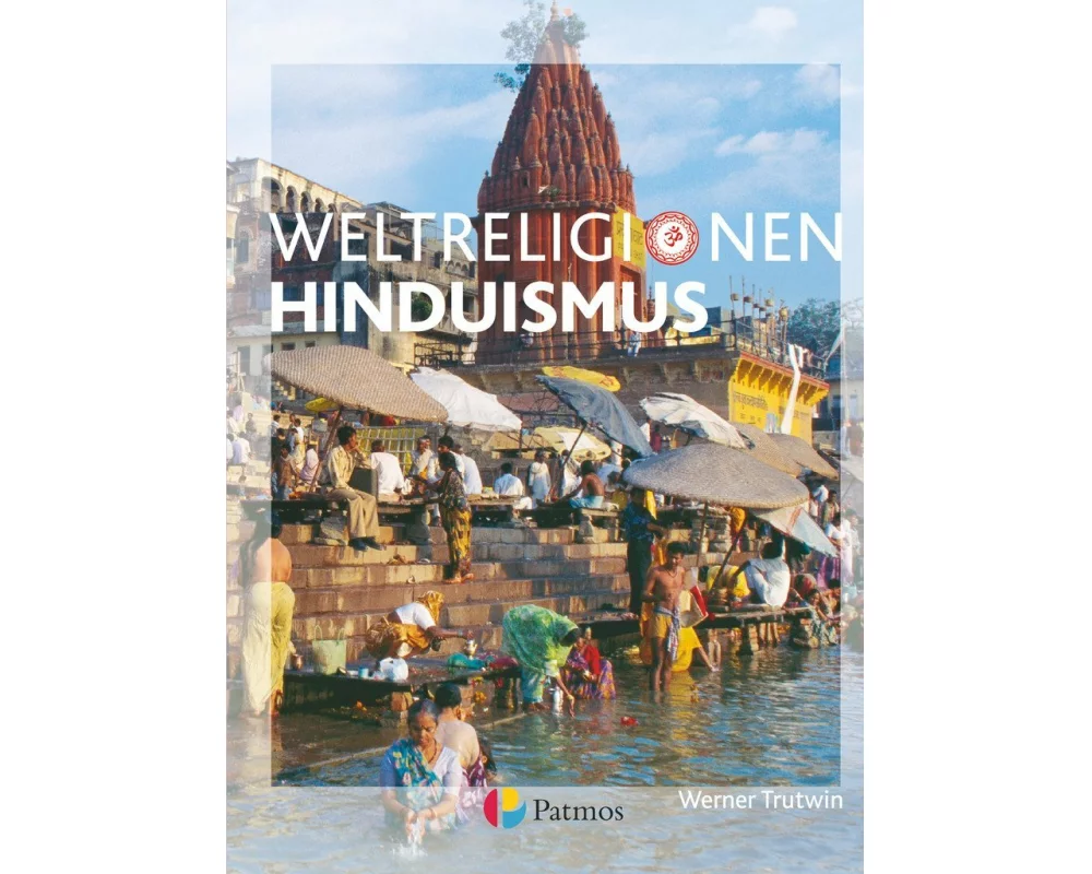 Die Weltreligionen - Arbeitsbücher für die Sekundarstufe II - Neubearbeitung