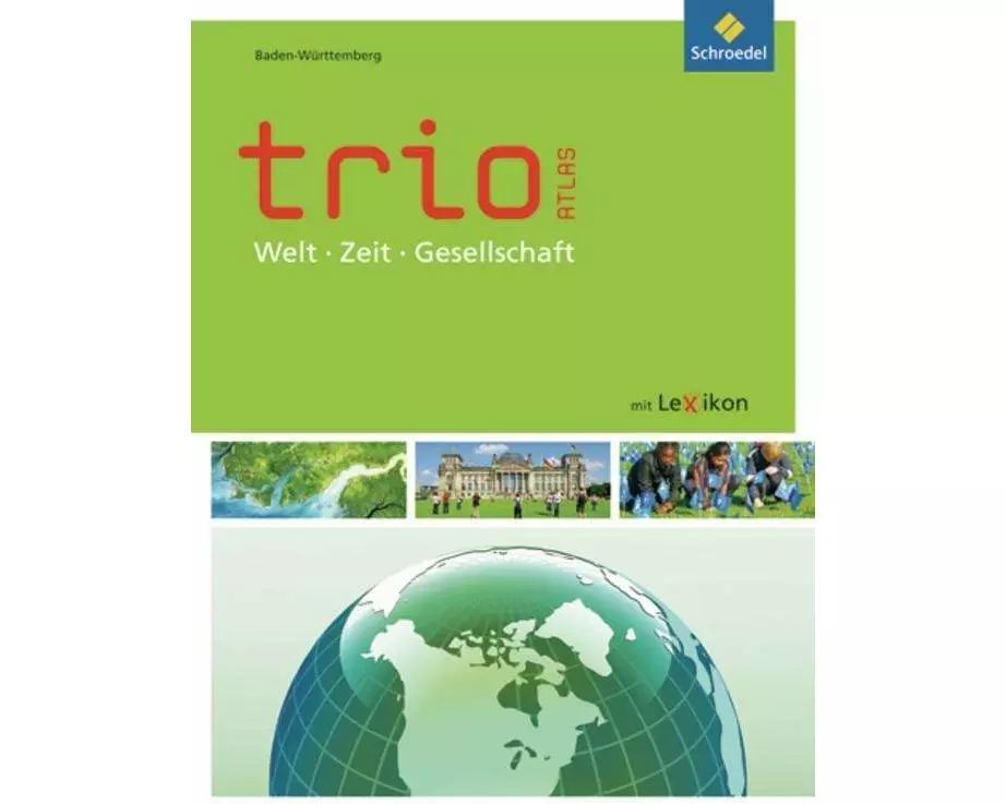 Trio Atlas für Erdkunde, Geschichte und Politik - Aktuelle Ausgabe