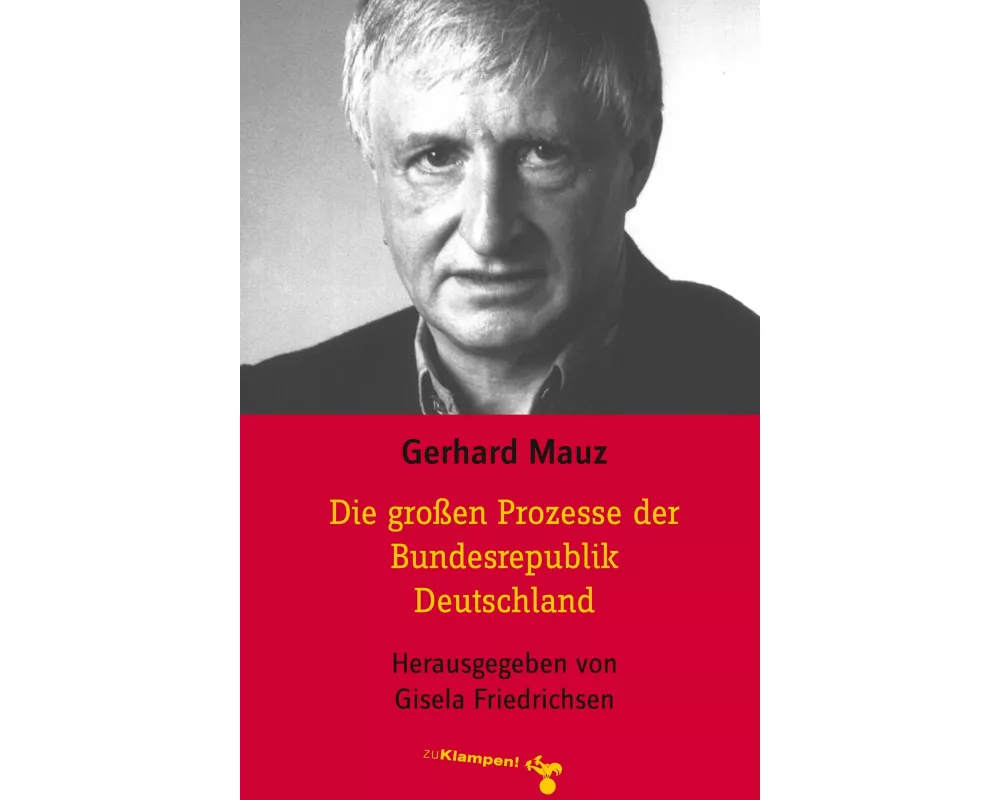 Die großen Prozesse der Bundesrepublik Deutschland