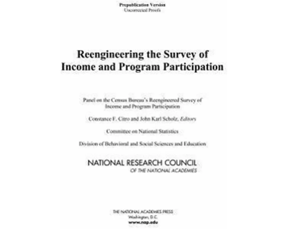 Reengineering the Survey of Income and Program Participation