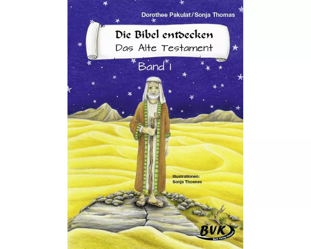 Die Bibel entdecken. Das Alte Testament 1. Kopiervorlagen