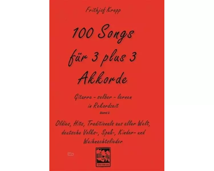 100 Songs für 3 plus 3 Akkorde