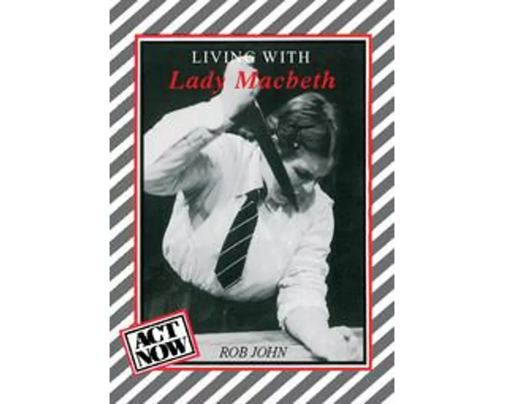Living with Lady Macbeth