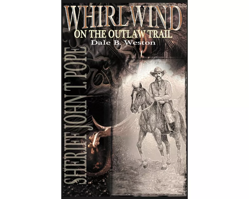 Whirlwind on the Outlaw Trail
