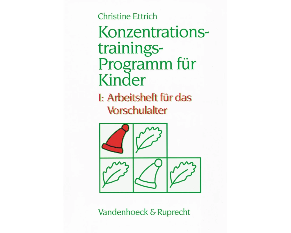 Konzentrationstrainings-Programm für Kinder I. Vorschulalter