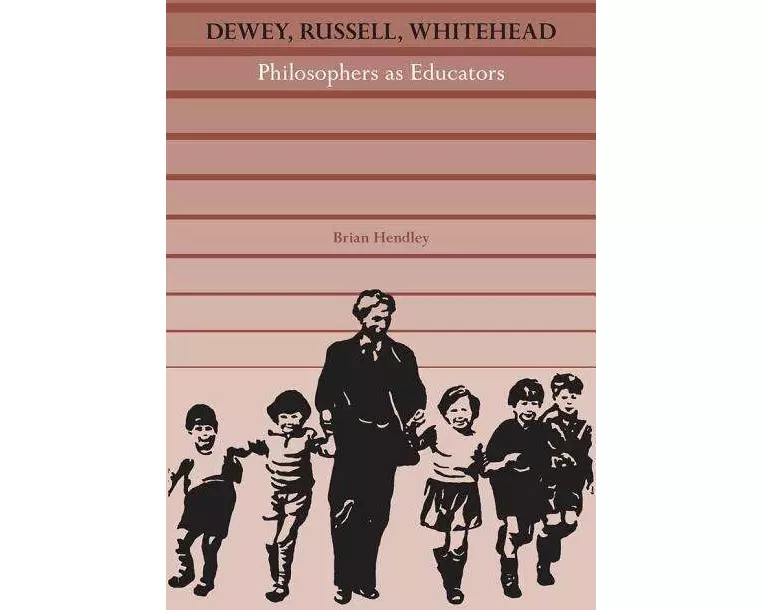 Dewey, Russell, Whitehead
