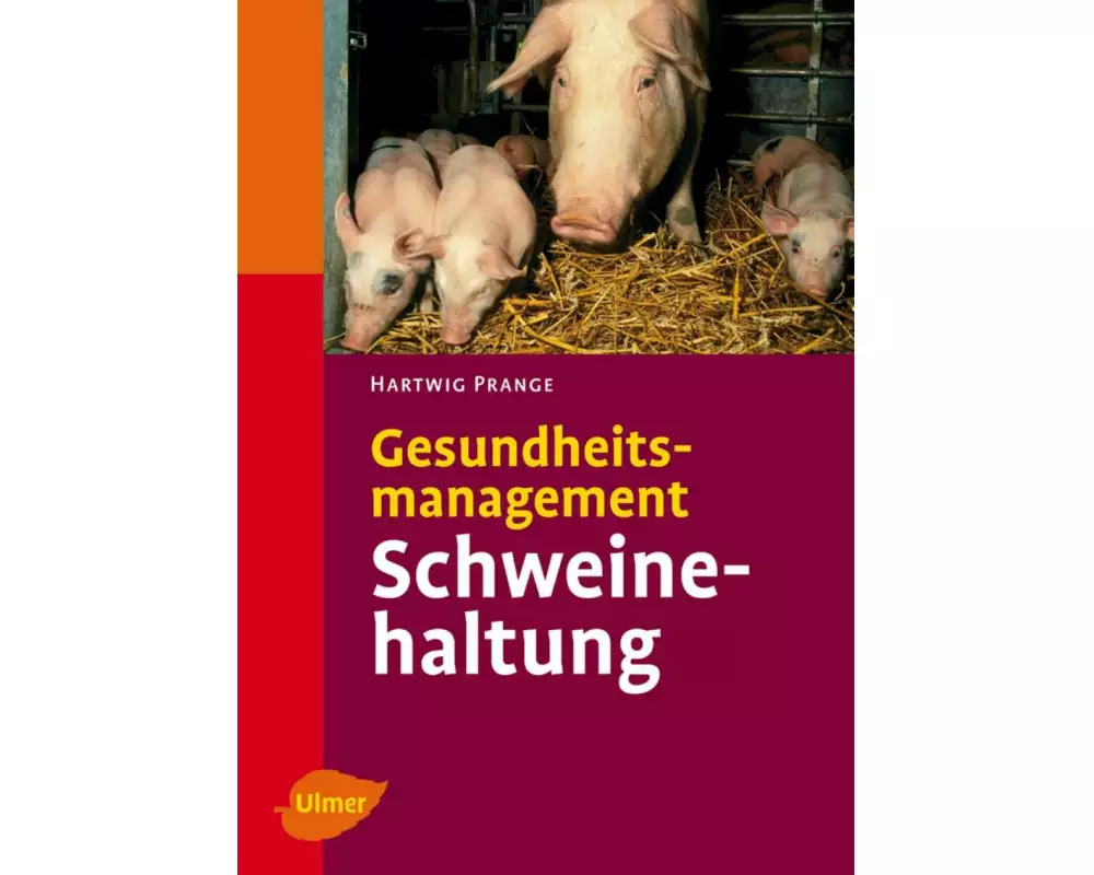 Gesundheitsmanagement Schweinehaltung