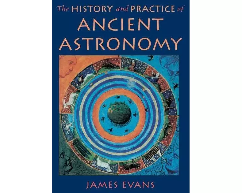 The History and Practice of Ancient Astronomy