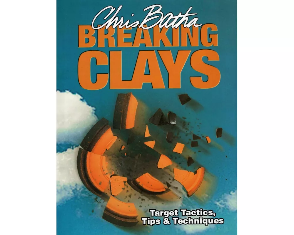 Breaking Clays