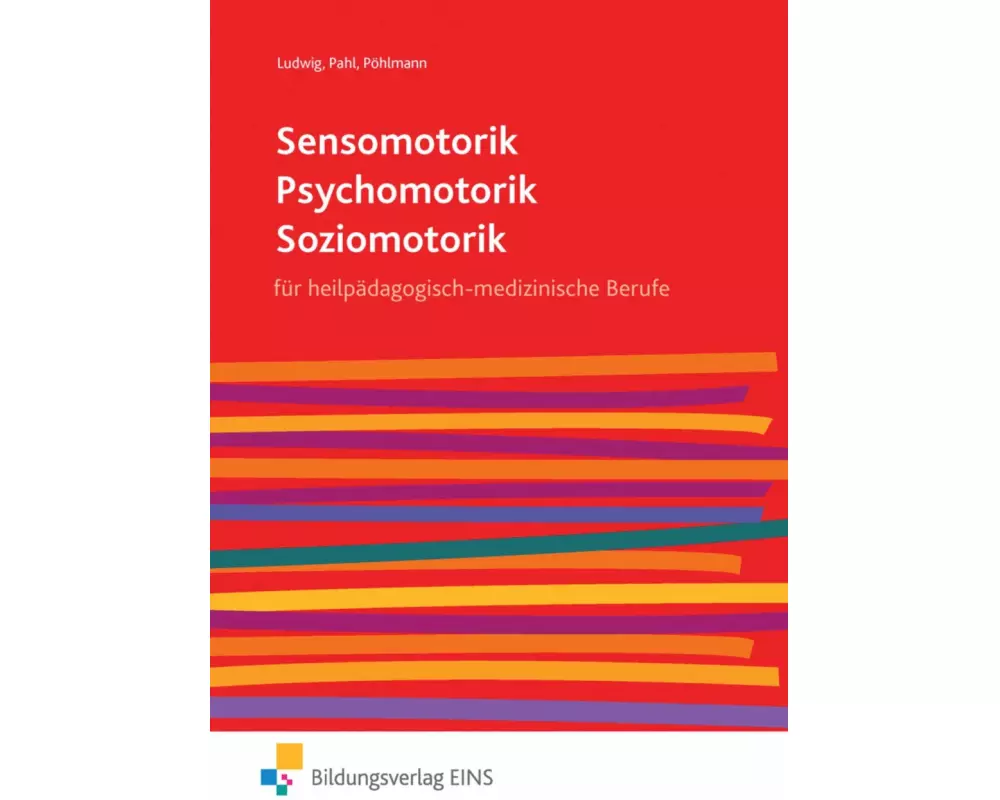 Sensomotorik - Psychomotorik - Soziomotorik
