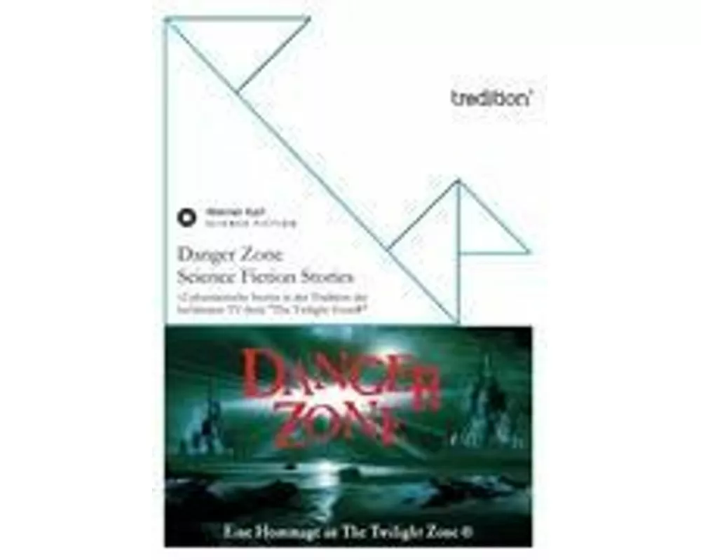 Danger Zone - Science Fiction Stories