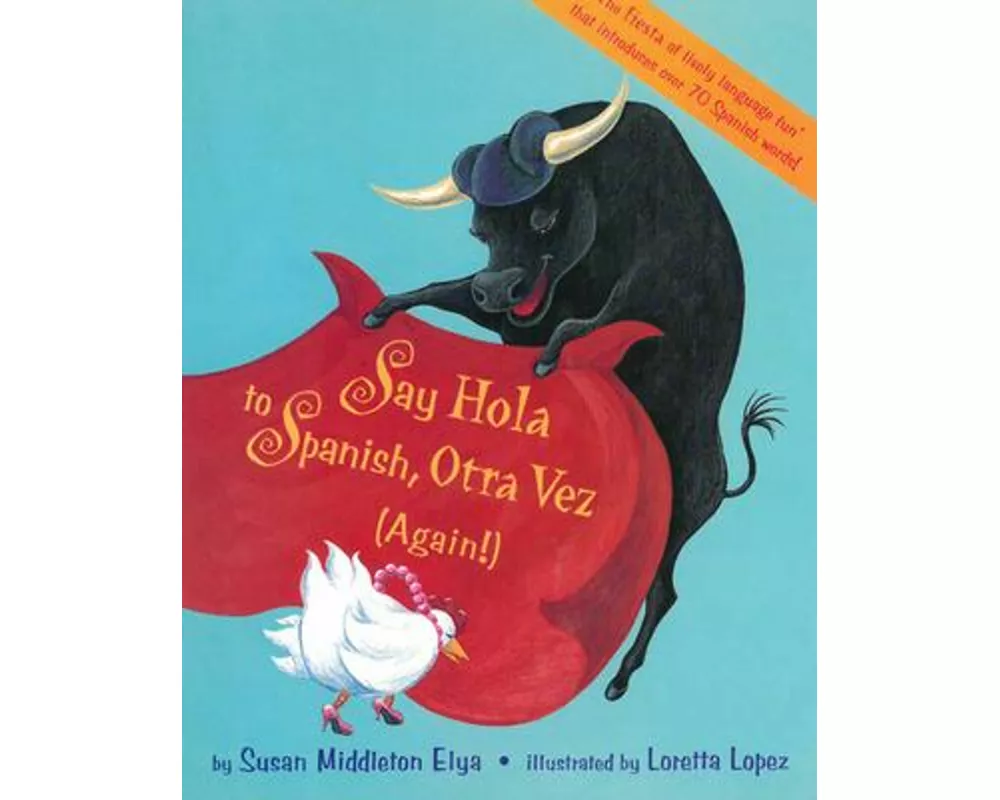 Say Hola to Spanish, Otra Vez