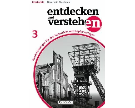 Entdecken und verstehen - Geschichtsbuch - Nordrhein-Westfalen - Ausgabe ab 2012 - Band 3: 8. Schuljahr