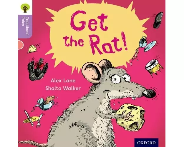 Oxford Reading Tree Traditional Tales: Level 1+: Get the Rat!