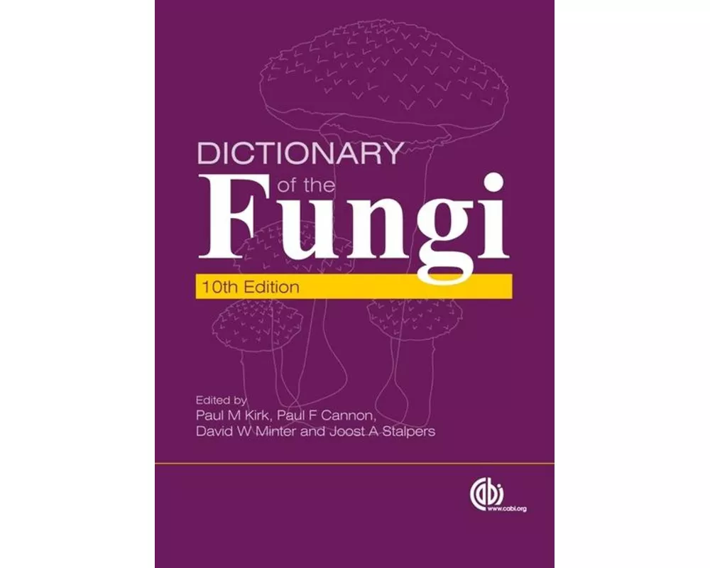 Dictionary of the Fungi