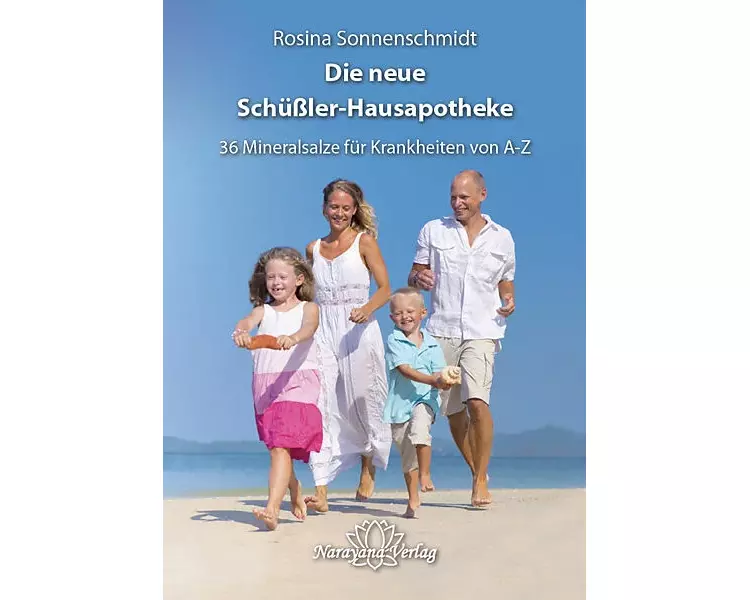 Die große Schüßler-Hausapotheke mit 36 Heilsalzen