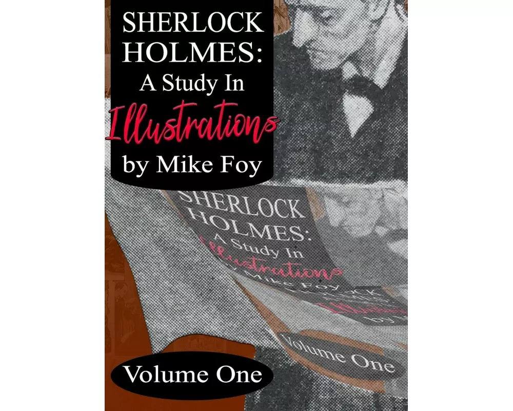 Sherlock Holmes - A Study in Illustrations - Volume 1