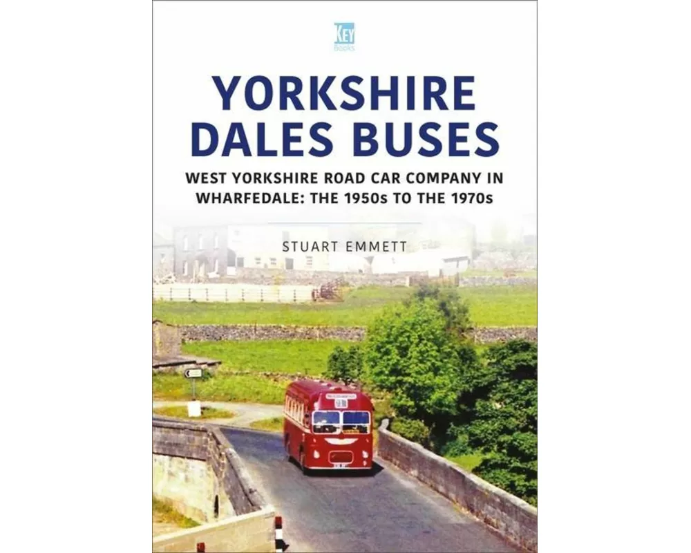 Yorkshire Dales Buses: West Yorkshire Road Car Company in Wharfedale