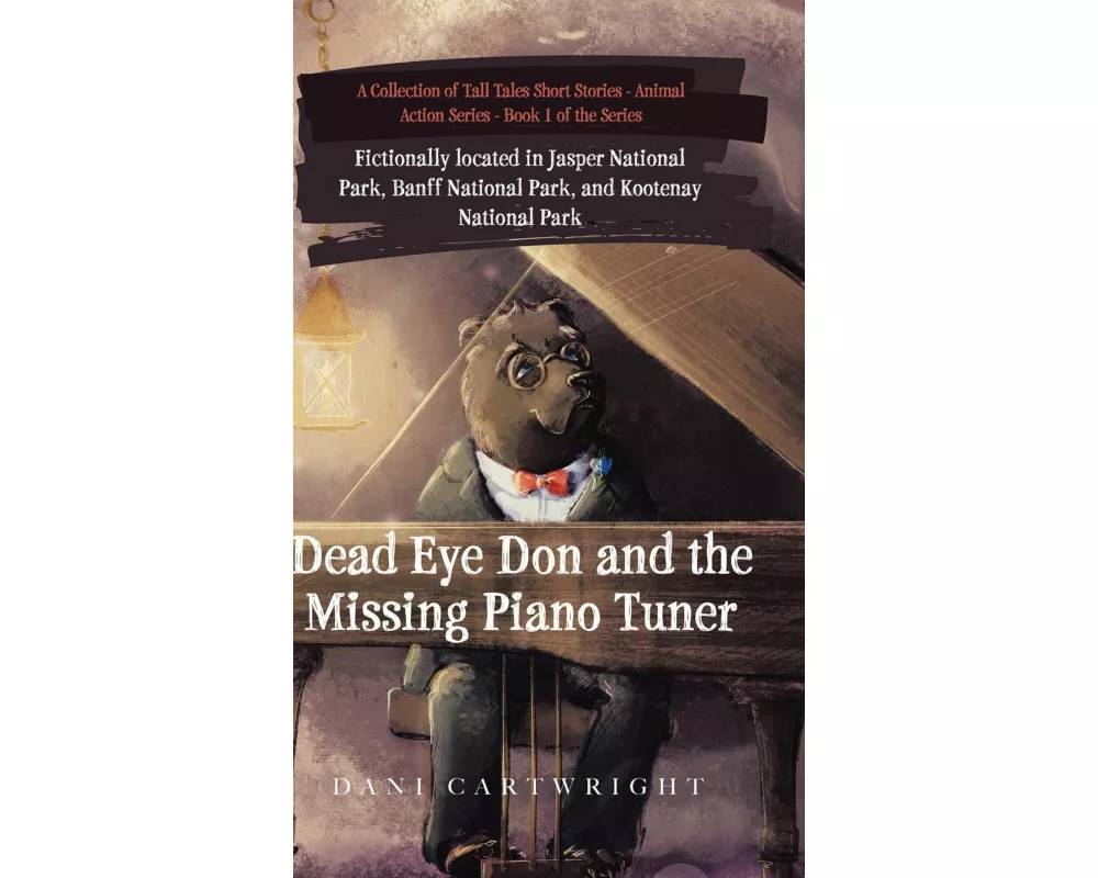 Dead Eye Don and the Missing Piano Tuner