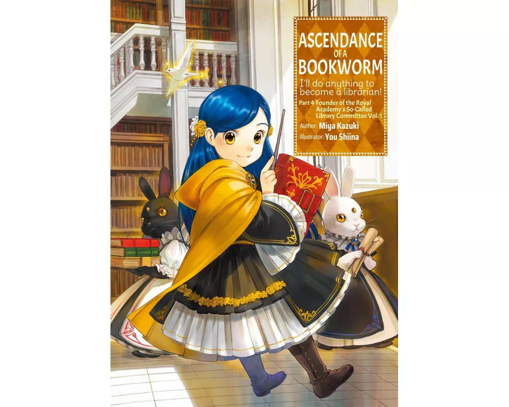 Ascendance of a Bookworm: Part 4 Volume 1 (Light Novel)