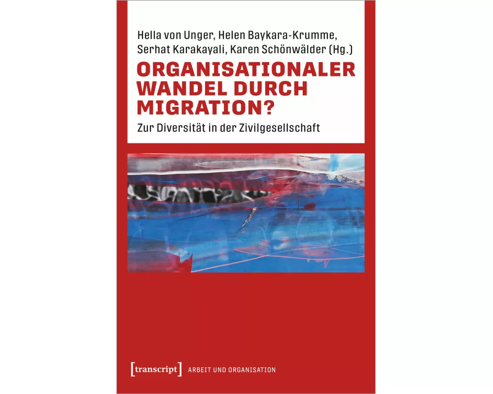 Organisationaler Wandel durch Migration?