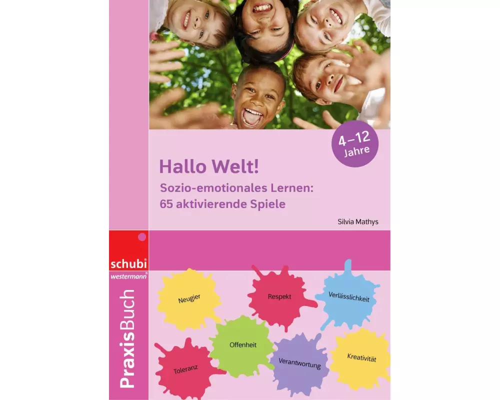 Praxisbuch Sozio-emotionales Lernen / Hallo Welt: Sozio-emotionales Lernen!