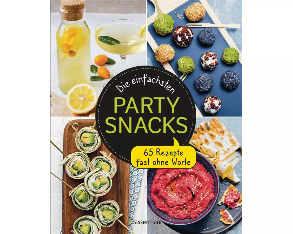 Die einfachsten Partysnacks