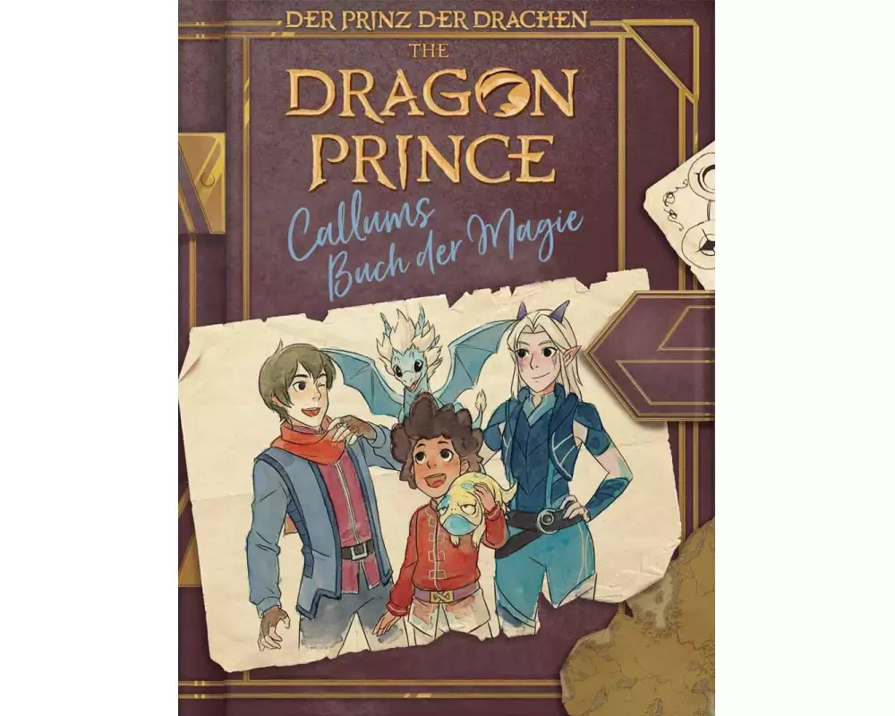 Dragon Prince – Der Prinz der Drachen: Callums Buch der Magie