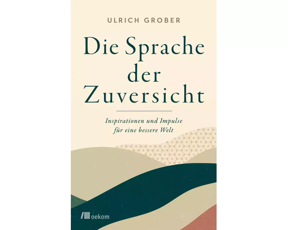 Die Sprache der Zuversicht