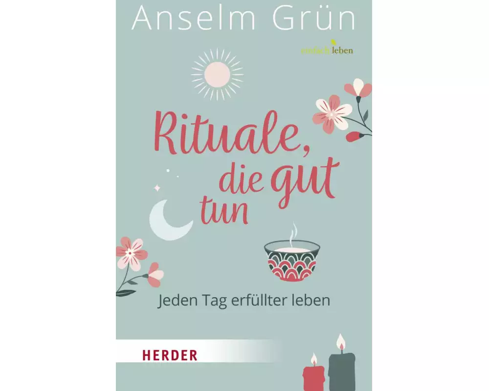 Rituale, die gut tun