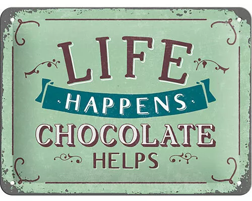 Blechschild. Word Up / Life Happens - Chocolate Helps
